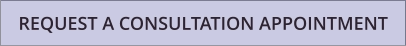 REQUEST A CONSULTATION APPOINTMENT