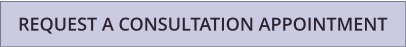REQUEST A CONSULTATION APPOINTMENT